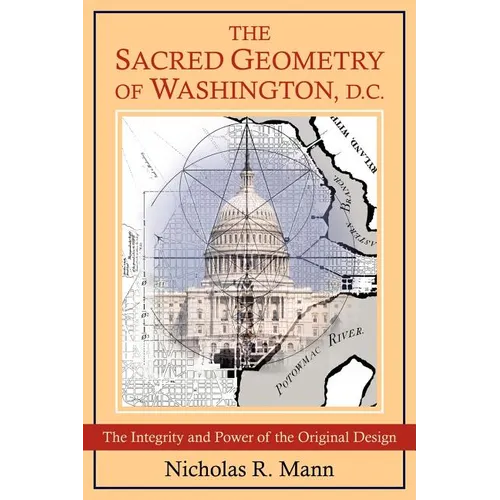 The Sacred Geometry of Washington, D.C. - Paperback | Books | Wiccan Center