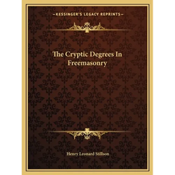 The Cryptic Degrees In Freemasonry - Paperback | Books | Wiccan Center