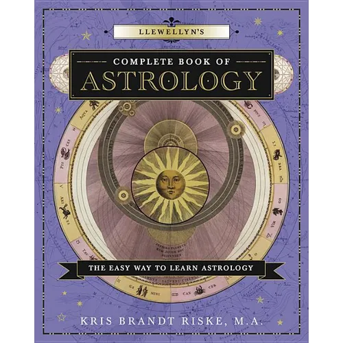 Llewellyn's Complete Book of Astrology: The Easy Way to Learn Astrology - Paperback | Books | Wiccan Center