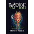 Transcendence Calling: The Power of Kundalini Rising and Spiritual Enlightenment - Paperback | Books | Wiccan Center