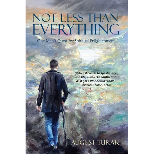 Not Less Than Everything: One Man's Quest for Spiritual Enlightenment - Paperback | Books | Wiccan Center