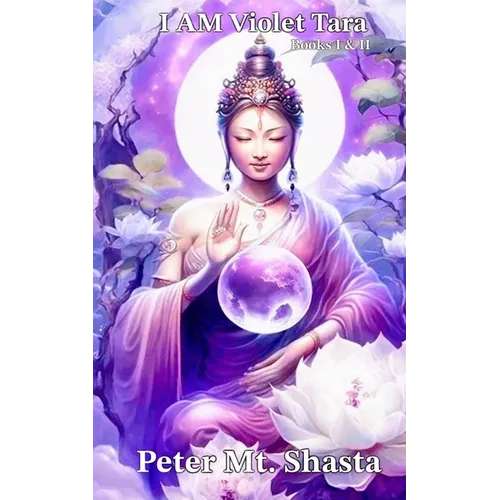 I AM Violet Tara, Books I & II - Paperback | Books | Wiccan Center