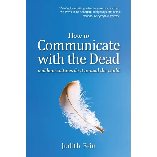How to Communicate with the Dead: and how cultures do it around the world - Paperback | Books | Wiccan Center