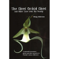 The Ghost Orchid Ghost - Paperback | Books | Wiccan Center