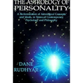 The Astrology of Personality: A Re-Formulation of Astrological Concepts and Ideals, in Terms of Contemporary Psychology and Philosophy - Paperback