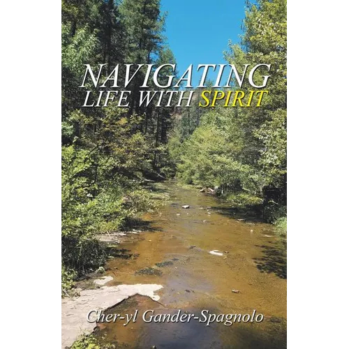 Navigating Life with Spirit - Paperback | Books | Wiccan Center