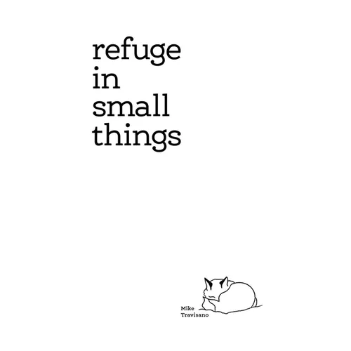 Refuge In Small Things - Paperback | Books | Wiccan Center