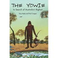 The Yowie: In Search of Australia's Bigfoot - Hardcover | Books | Wiccan Center