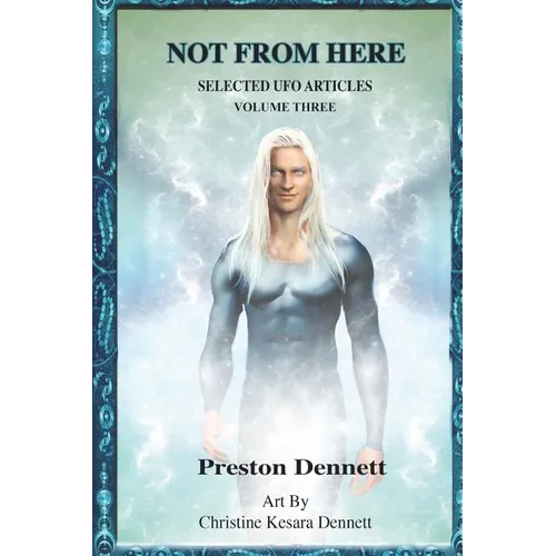 Not from Here: Selected UFO Articles, Volume 3 - Paperback | Books | Wiccan Center