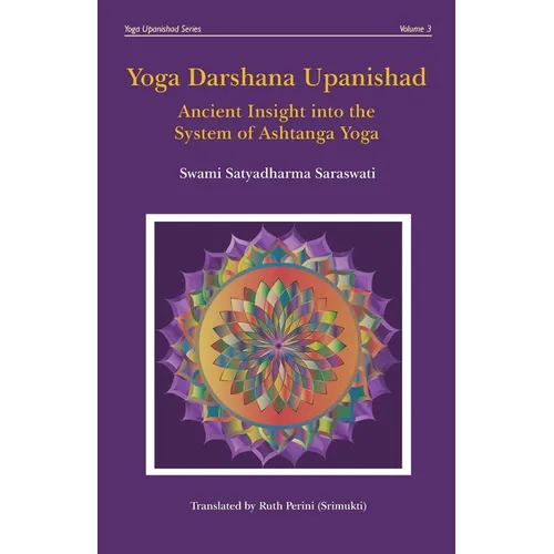 Yoga Darshana Upanishad: Ancient Insight into the System of Ashtanga Yoga - Paperback | Books | Wiccan Center