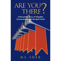 Are You There?: A Remarkable Story of Telepathic Communication with the Spirit World - Paperback | Books | Wiccan Center