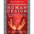 Understanding Human Design: The New Science of Astrology: Discover Who You Really Are (Revised and Updated Edition) - Paperback | Books | Wiccan Center
