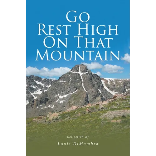Go Rest High On That Mountain - Paperback | Books | Wiccan Center