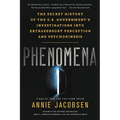 Phenomena: The Secret History of the U.S. Government's Investigations Into Extrasensory Perception and Psychokinesis - Paperback | Books | Wiccan Center