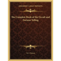 The Complete Book of the Occult and Fortune Telling - Hardcover | Books | Wiccan Center