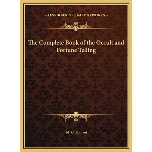The Complete Book of the Occult and Fortune Telling - Hardcover | Books | Wiccan Center