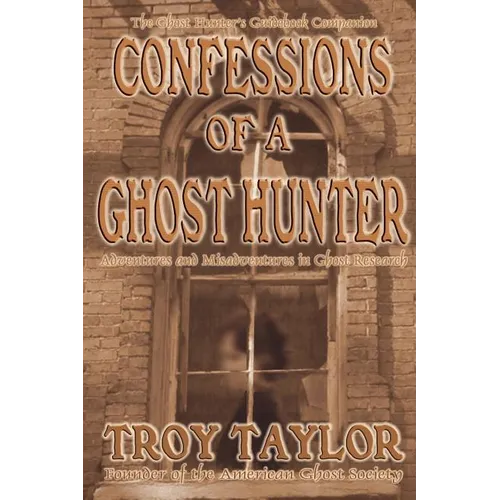Confessions of a Ghost Hunter - Paperback | Books | Wiccan Center