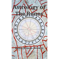 Astrology of The Runes - Paperback | Books | Wiccan Center