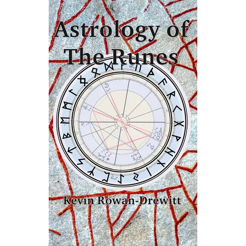 Astrology of The Runes - Paperback | Books | Wiccan Center