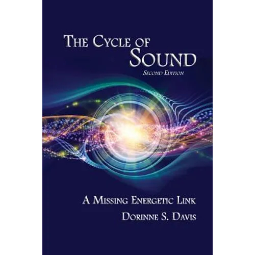The Cycle of Sound: A Missing Energetic Link - Paperback | Books | Wiccan Center