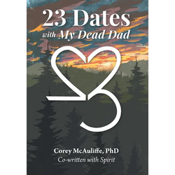 23 Dates with My Dead Dad - Hardcover | Books | Wiccan Center
