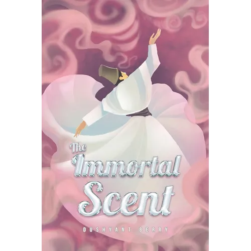 The Immortal Scent - Paperback | Books | Wiccan Center
