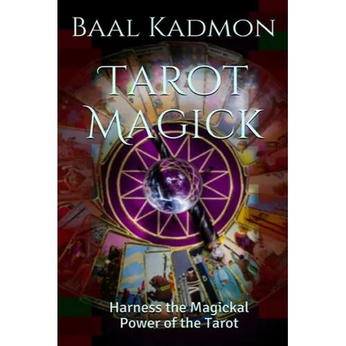 Tarot Magick: Harness the Magickal Power of the Tarot - Paperback | Books | Wiccan Center