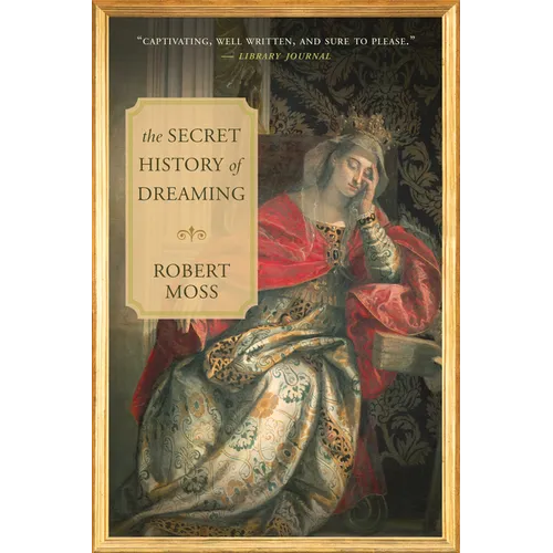 The Secret History of Dreaming - Paperback | Books | Wiccan Center