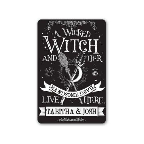 Personalized - A Wicked Witch and Her Handsome Devil - Metal Sign | Metal Sign | Wiccan Center