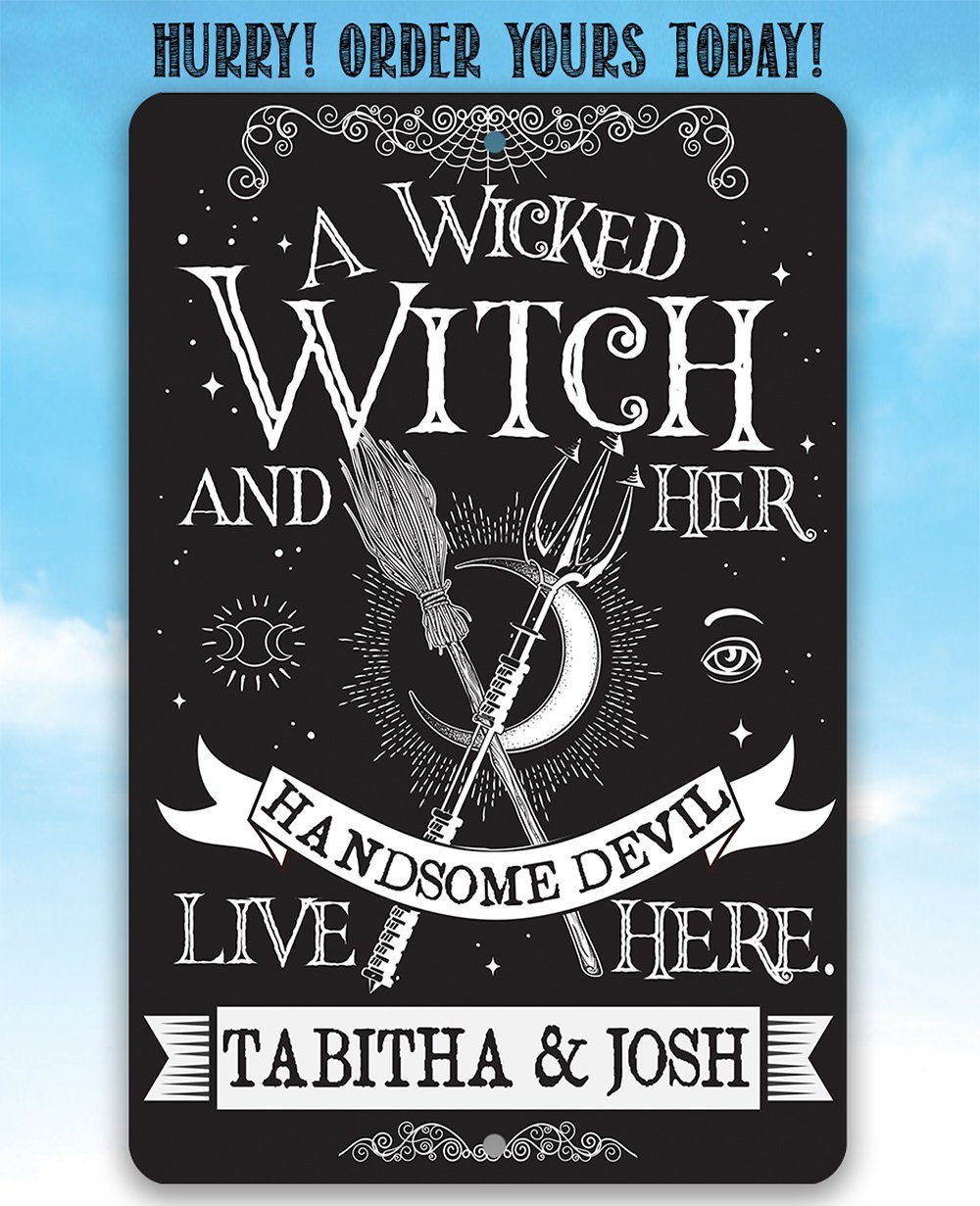 Personalized - A Wicked Witch and Her Handsome Devil - Metal Sign | Metal Sign | Wiccan Center