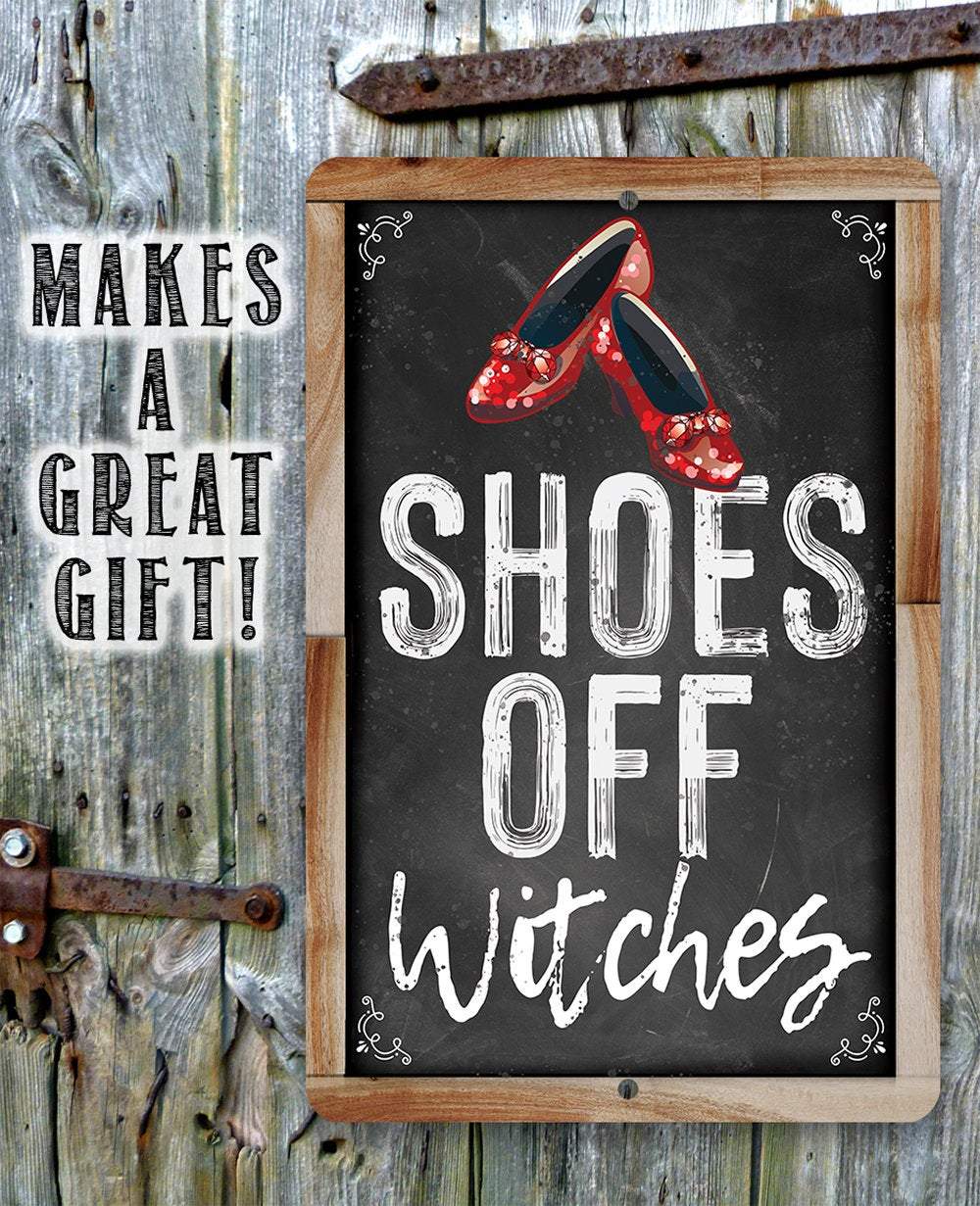 Shoes Off Witches - Metal Sign | Metal Sign | Wiccan Center