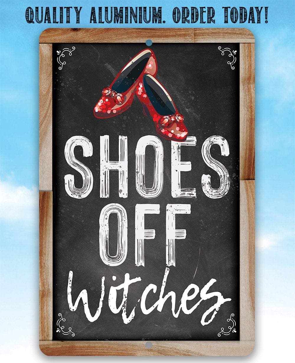 Shoes Off Witches - Metal Sign | Metal Sign | Wiccan Center