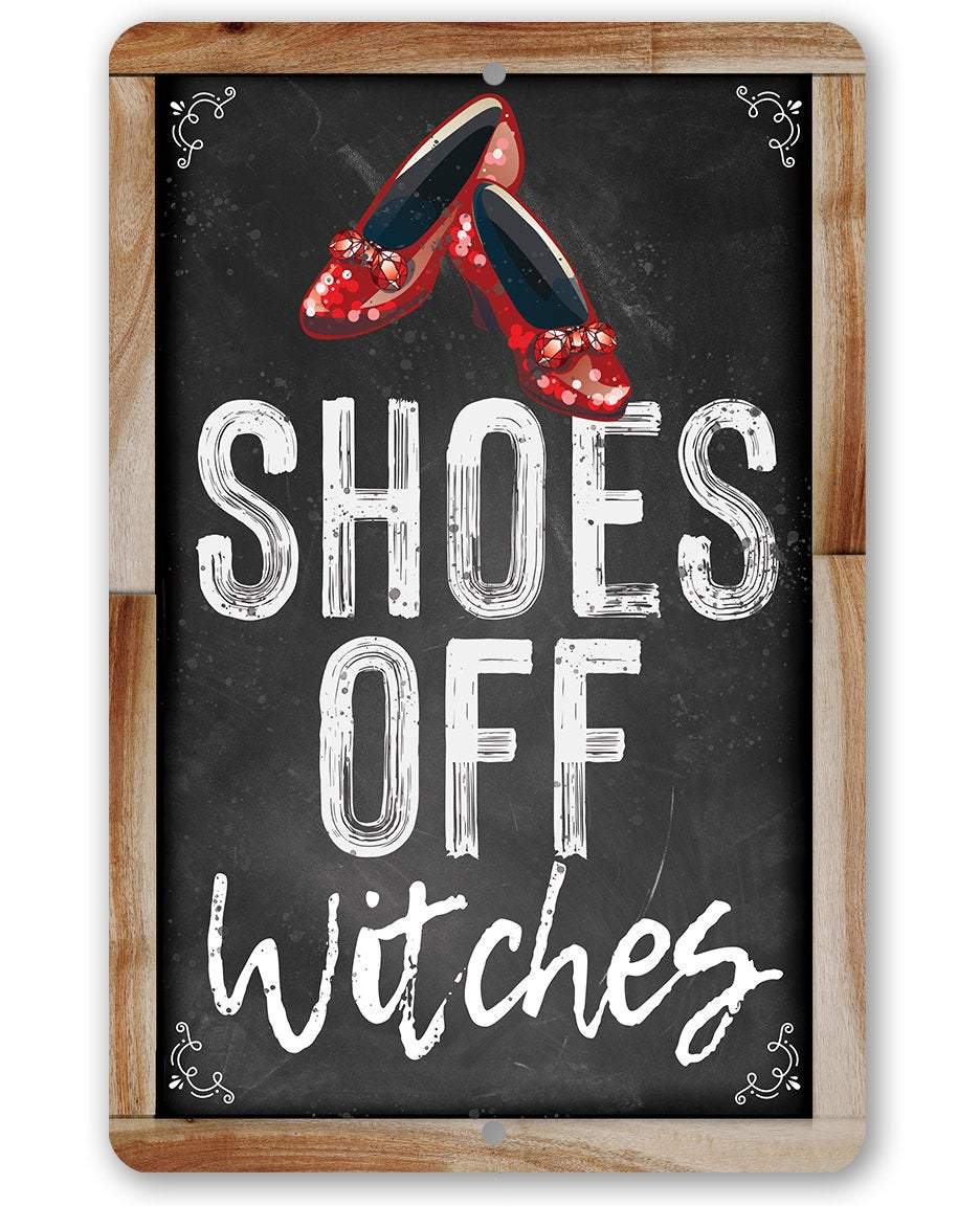 Shoes Off Witches - Metal Sign | Metal Sign | Wiccan Center