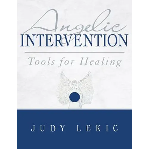 Angelic Intervention: Tools for Healing - Paperback | Books | Wiccan Center