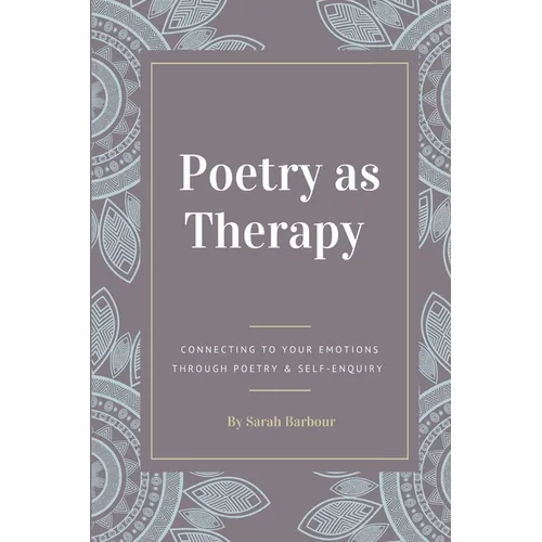 Poetry as Therapy: Connecting to your emotions through poetry and self-enquiry - Paperback | Books | Wiccan Center
