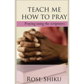 Teach Me How to Pray: Praying using the scriptures - Paperback | Books | Wiccan Center