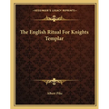 The English Ritual For Knights Templar - Paperback | Books | Wiccan Center