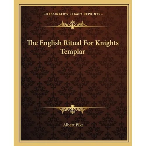 The English Ritual For Knights Templar - Paperback | Books | Wiccan Center