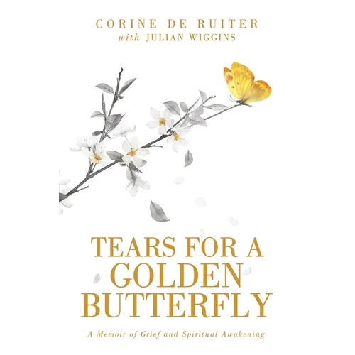 Tears for a Golden Butterfly: A Memoir of Grief and Spiritual Awakening - Paperback | Books | Wiccan Center