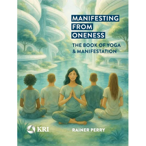Manifesting from Oneness - Paperback | Books | Wiccan Center