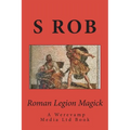 Roman Legion Magick - Paperback | Books | Wiccan Center
