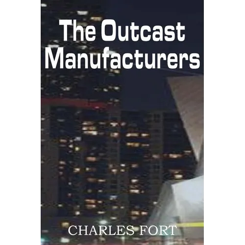 The Outcast Manufacturers - Paperback | Books | Wiccan Center
