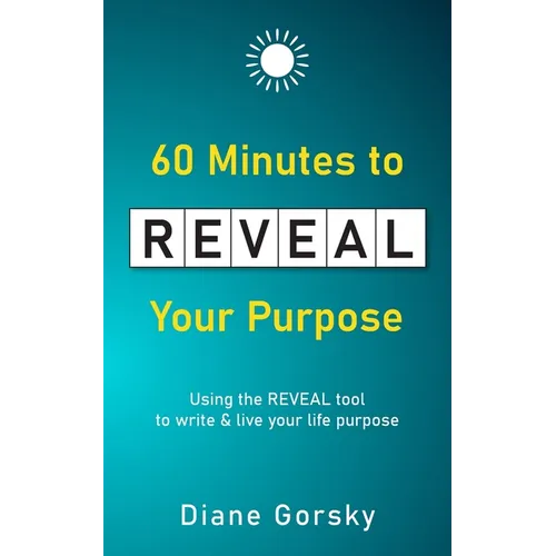 60 Minutes to Reveal Your Purpose - Paperback | Books | Wiccan Center