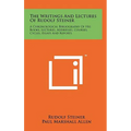 The Writings And Lectures Of Rudolf Steiner: A Chronological Bibliography Of His Books, Lectures, Addresses, Courses, Cycles, Essays And Reports - Hardcover | Books | Wiccan Center