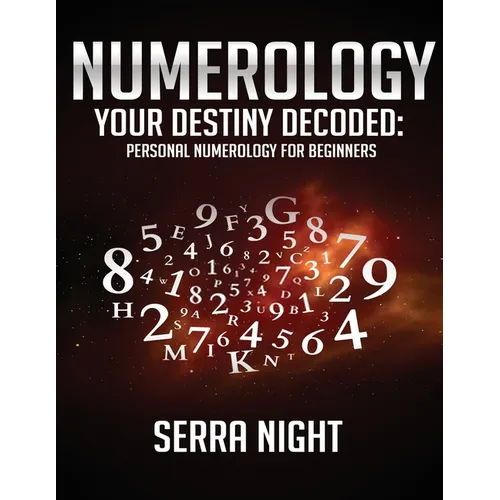 Numerology: Your Destiny Decoded: Personal Numerology For Beginners - Paperback | Books | Wiccan Center