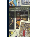 The Magic of the Middle Ages - Hardcover