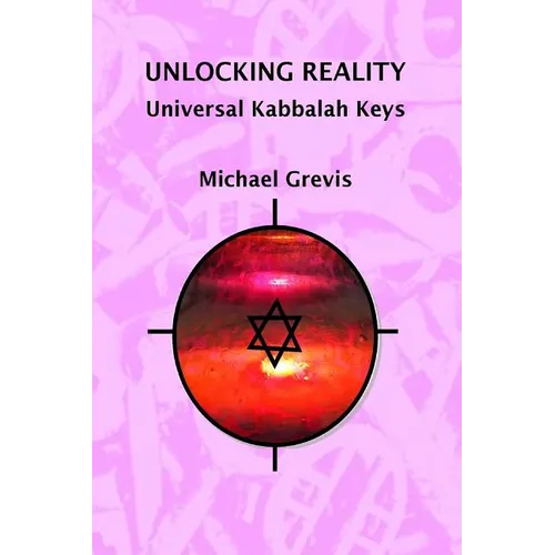 Unlocking Reality: Universal Kabbalah Keys - Paperback | Books | Wiccan Center