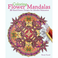 Coloring Flower Mandalas: 30 Hand-Drawn Designs for Mindful Relaxation - Paperback | Books | Wiccan Center