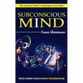 Subconscious Mind: The Essential Guide To Reprogram Your Mind (Practical Techniques To Unleash The Power Of Your Subconscious Mind) - Paperback | Books | Wiccan Center