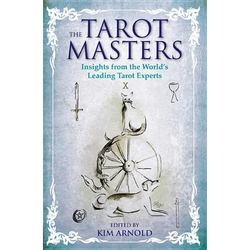 The Tarot Masters: Insights from the World's Leading Tarot Experts - Paperback | Books | Wiccan Center